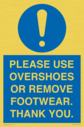 please-use-overshoes-or-remove-footwear-thank-you~
